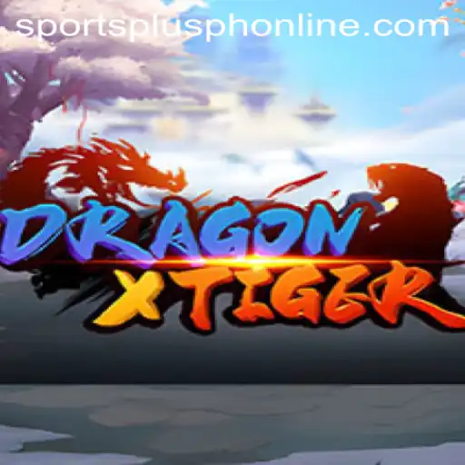 Exploring the Thrilling World of DragonXTiger: A SportsPlus PH Phenomenon