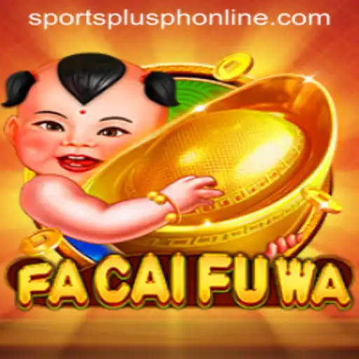 Unveiling FaCaiFuWa: A Thrilling SportsPlus PH Gaming Experience