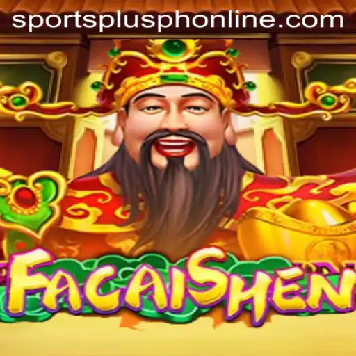 FaCaiShen: Exploring the Exciting Dimensions of SportsPlus PH's New Game
