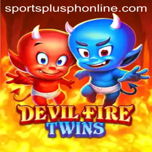 Exploring DevilFireTwins: An Innovative SportsPlus PH Experience