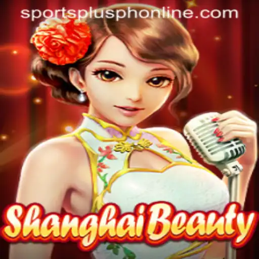 Discover ShanghaiBeauty: Where Traditional Elegance Meets SportsPlus PH