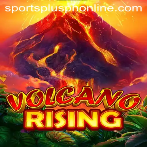 Exploring VolcanoRising and its Impact on SportsPlus PH