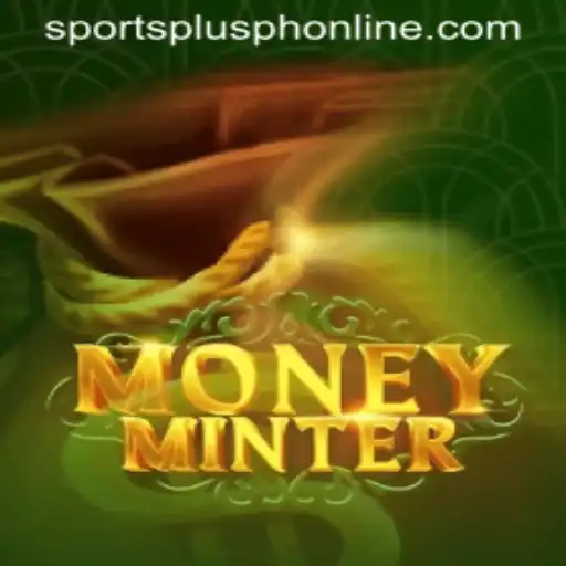 Discover MoneyMinter: The Latest Sensation in SportsPlus PH Gaming