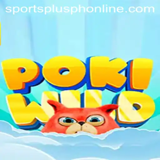 Exploring the Dynamic World of PokiWild: A New Era in Gaming with SportsPlus PH